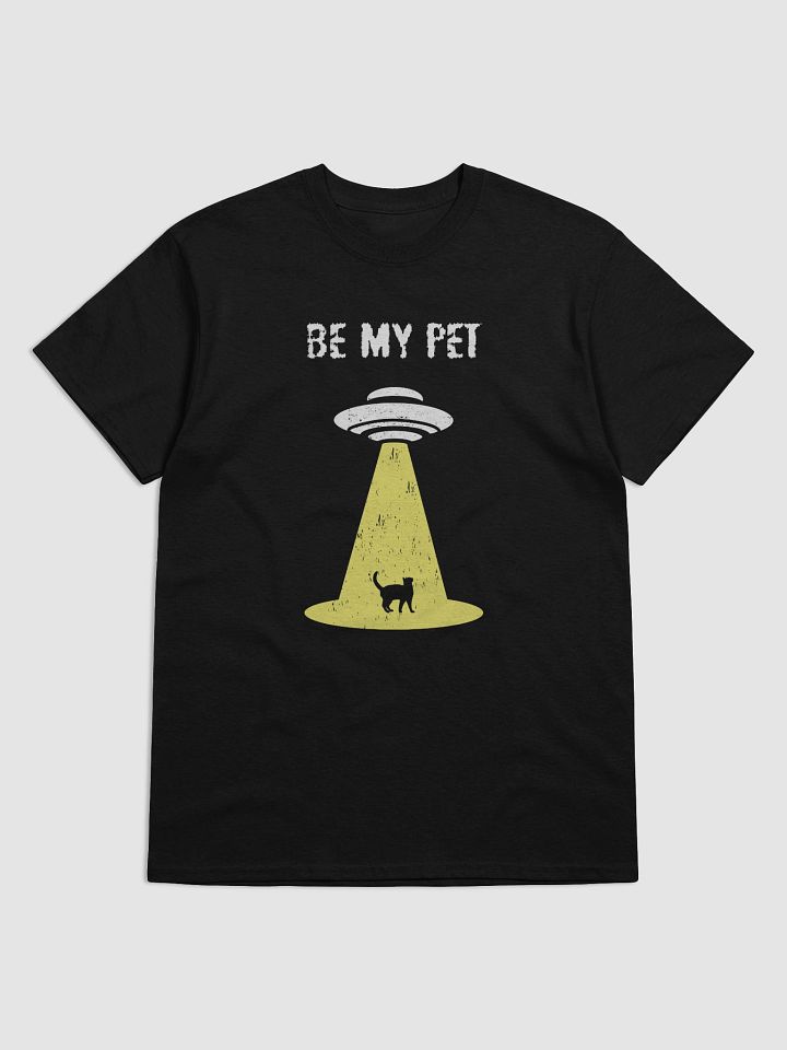 Be My Pet Classic Unisex T-Shirt product image (2)