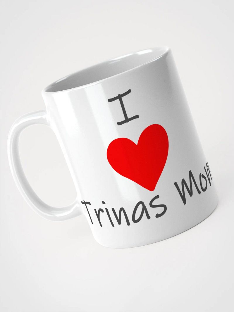 I <3 Trinas Mom Mug