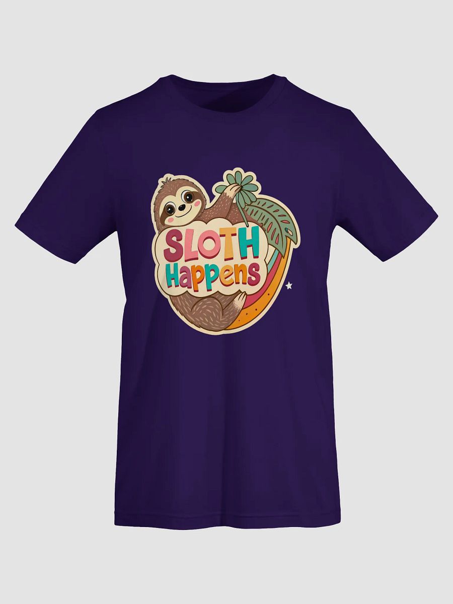 SLOTH Happens - Playful Sloth T-Shirt product image (47)