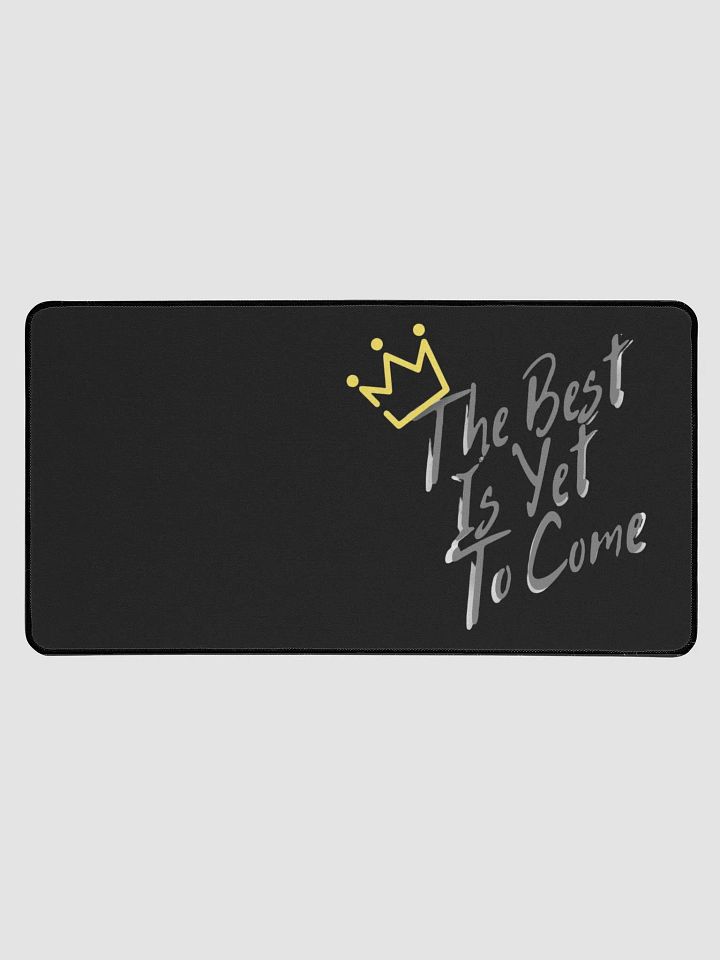 The Best Is Yet To Come Mouse pad product image (2)