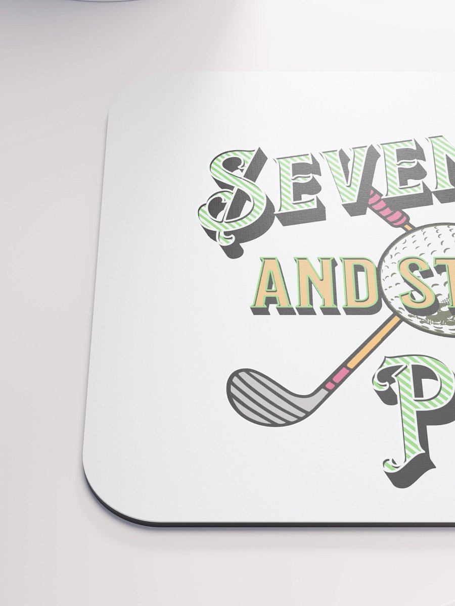 Seven-Tee And Still On Par Golfing Delight Mouse Pad product image (6)