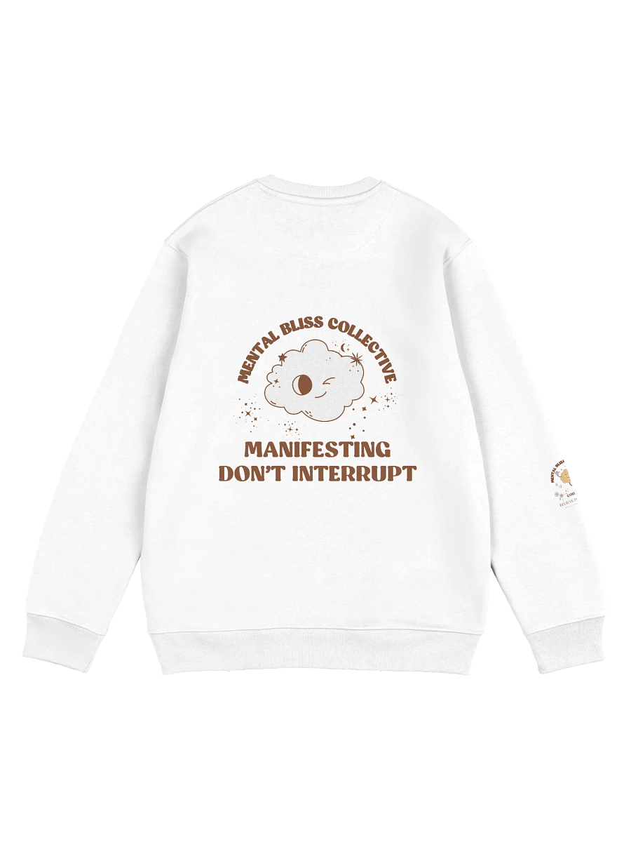 Manifesting, Don’t Interrupt Unisex Eco Sweatshirt – Focus on Your Goals product image (2)
