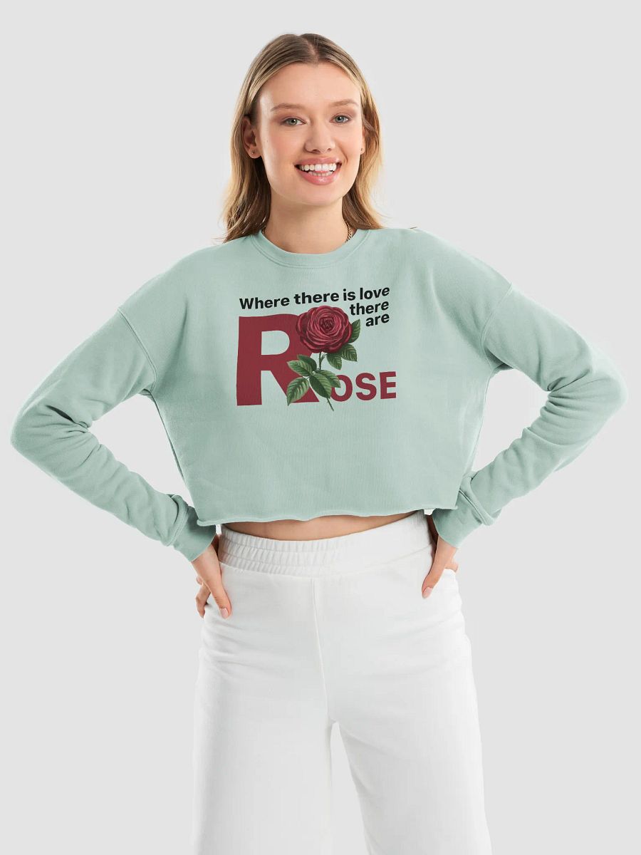 BUIII: Where there is love, there are rose Women's Fleece Crop Sweatshirt product image (6)