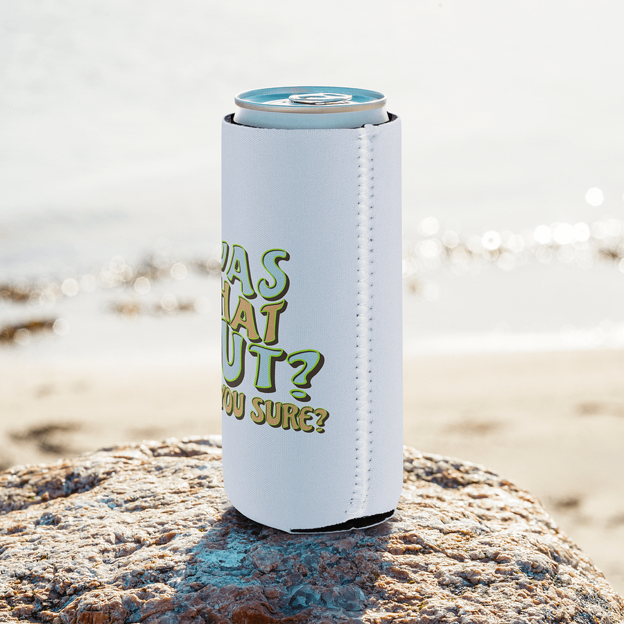 Was That Out? Are You Sure? Pickleball Coozie Can Cooler product image (8)