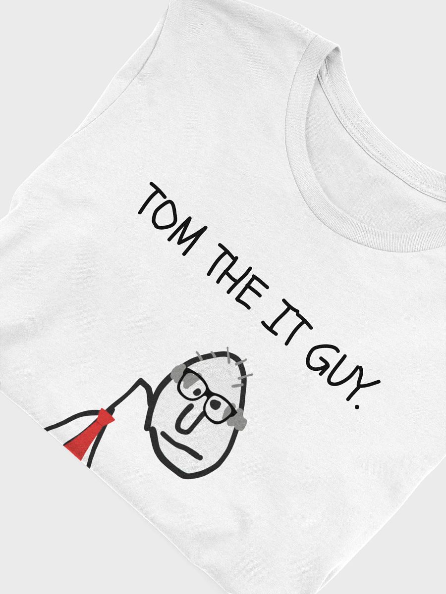 Tom the IT guy T-shirt product image (23)