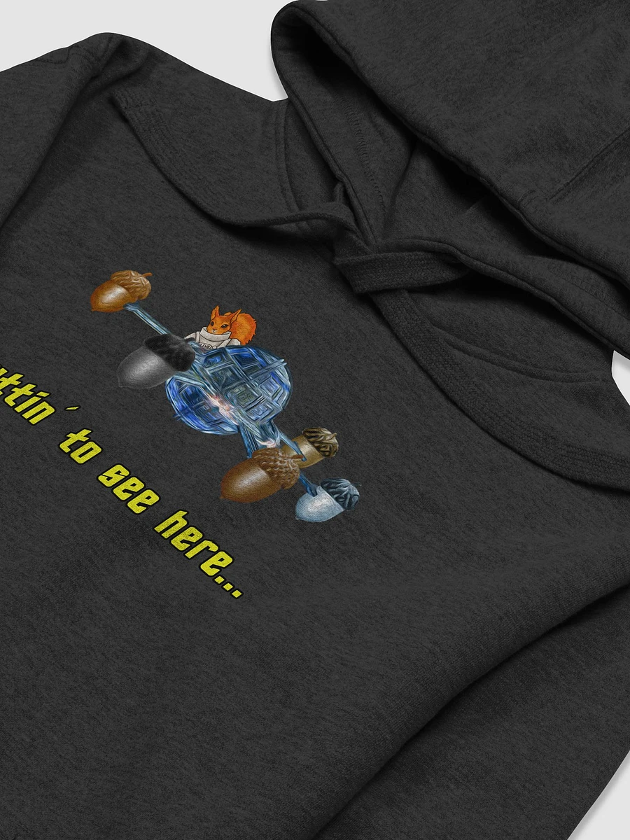 Nuttin' to See Here... 2.0 - Hoodie product image (2)