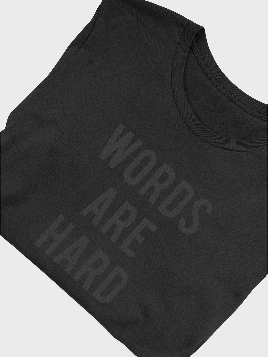 Words Are Hard Tee product image (30)