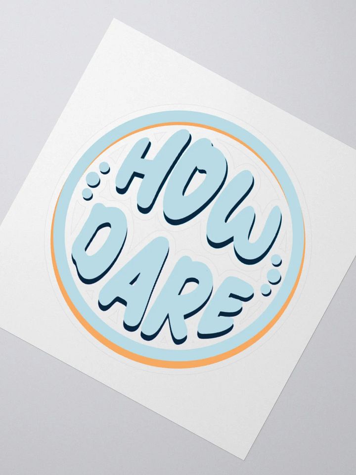 *new* How Dare Vinyl Sticker - Retro Blue product image (2)