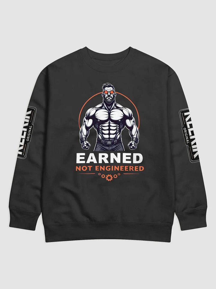 Intense Expression Premium Sweatshirt- EARNED NOT ENGINEERED product image (7)