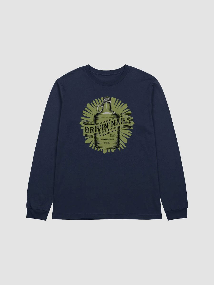 Drivin' Nails In My Coffin Long Sleeve Tee product image (1)