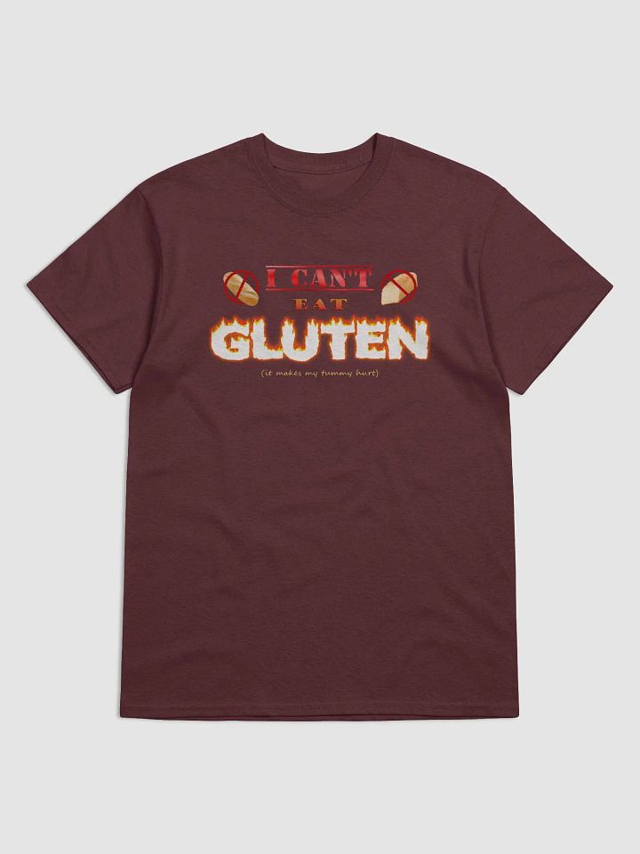 I can't eat gluten (it makes my tummy hurt) T-shirt product image (1)