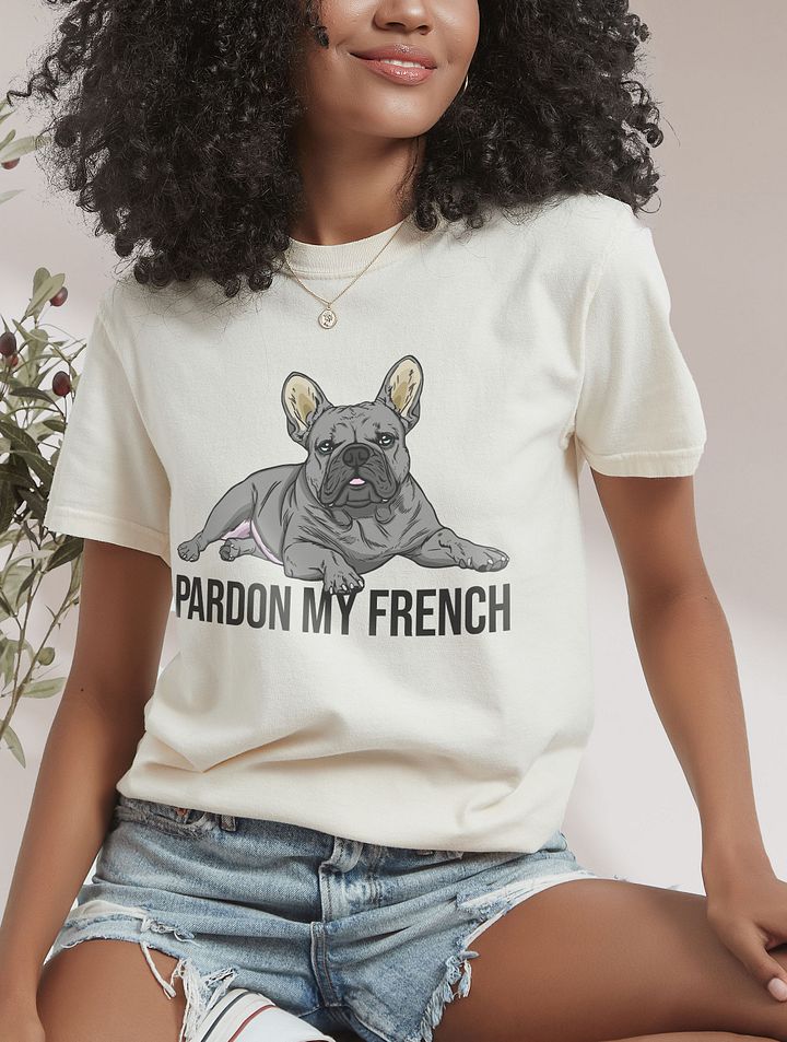Pardon My French T-Shirt of a French Bulldog(Blue) | Funny T-Shirt for Frenchie Owners product image (14)