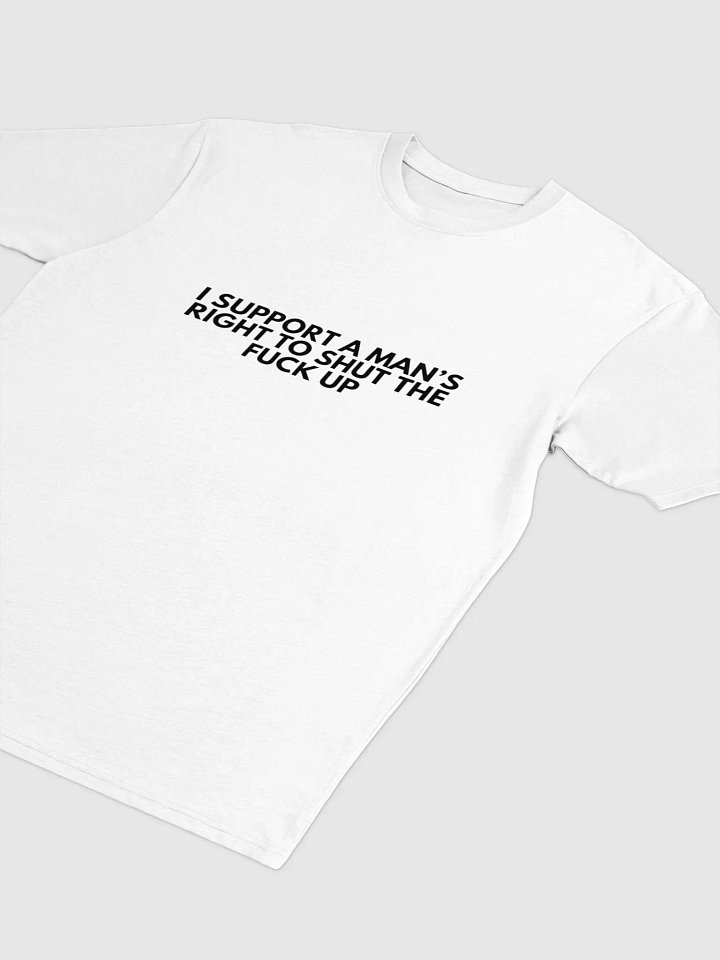 I SUPPORT A MAN'S RIGHT TEE product image (2)