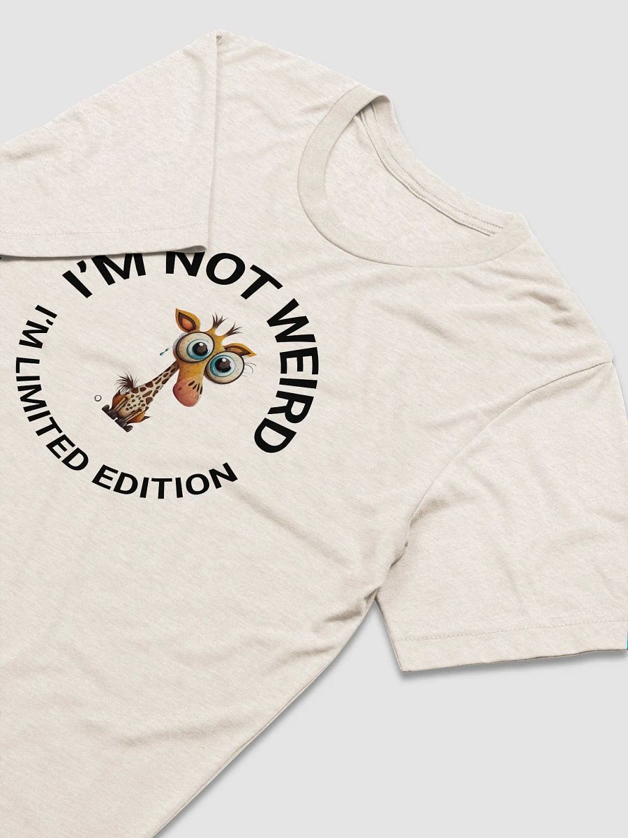 I’M NOT WEIRD, I’M LIMITED EDITION product image (15)