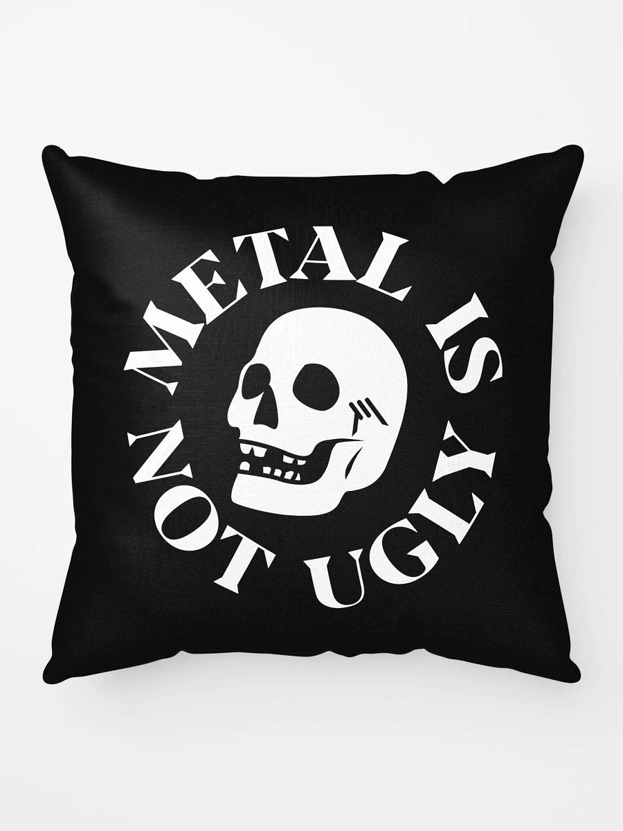 Metal Is Not Ugly - Pillow product image (10)