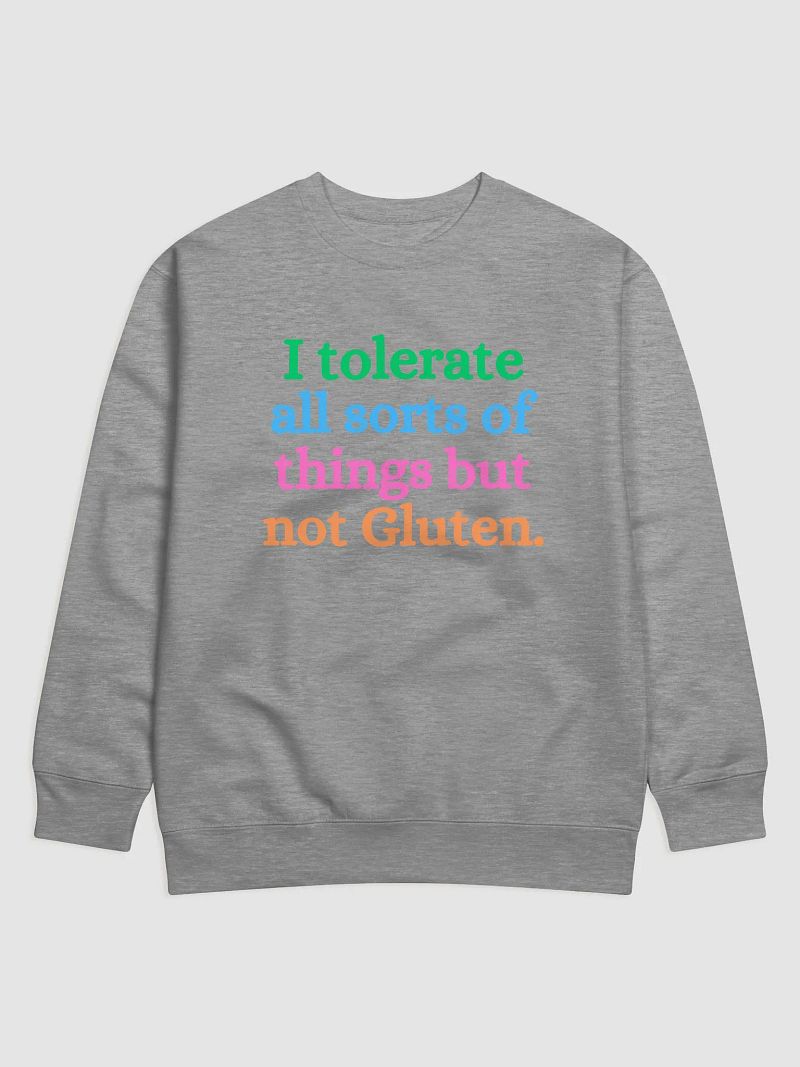 "Not Gluten" Statement Sweatshirt