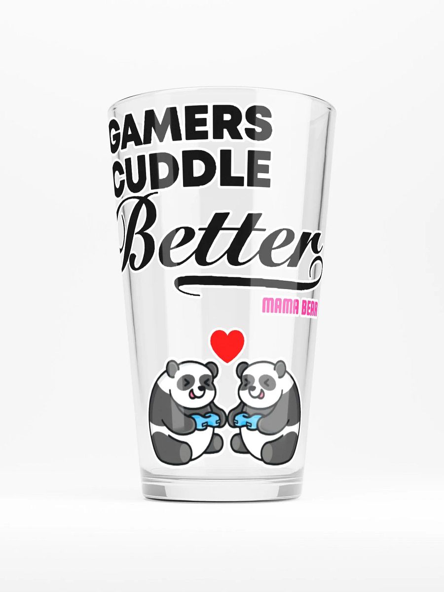 Gamers Cuddle Better Shaker Pint Glass product image (1)