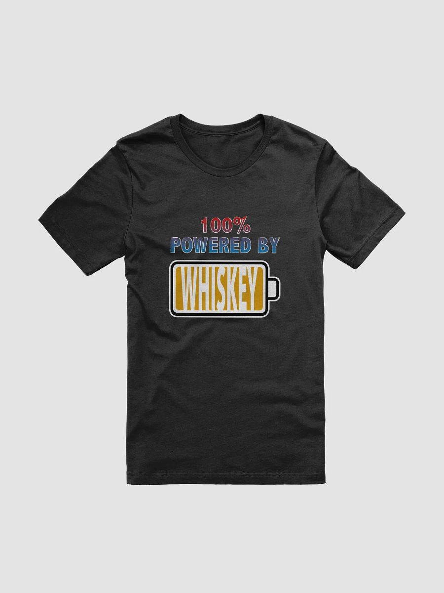 100% Powered by Whiskey T-Shirt product image (1)