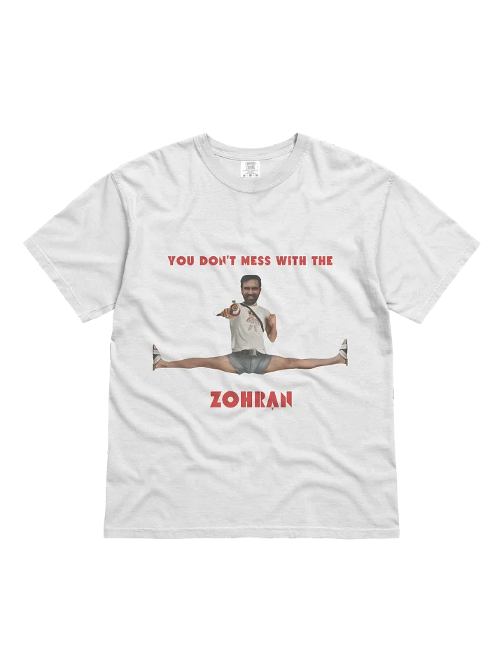 You Don’t Mess With The Zohran Mamdani T-shirt product image (1)