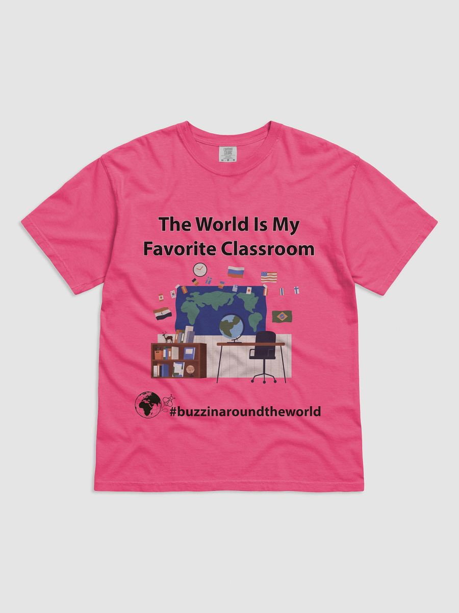The World Is My Favorite Classroom T-Shirt product image (12)