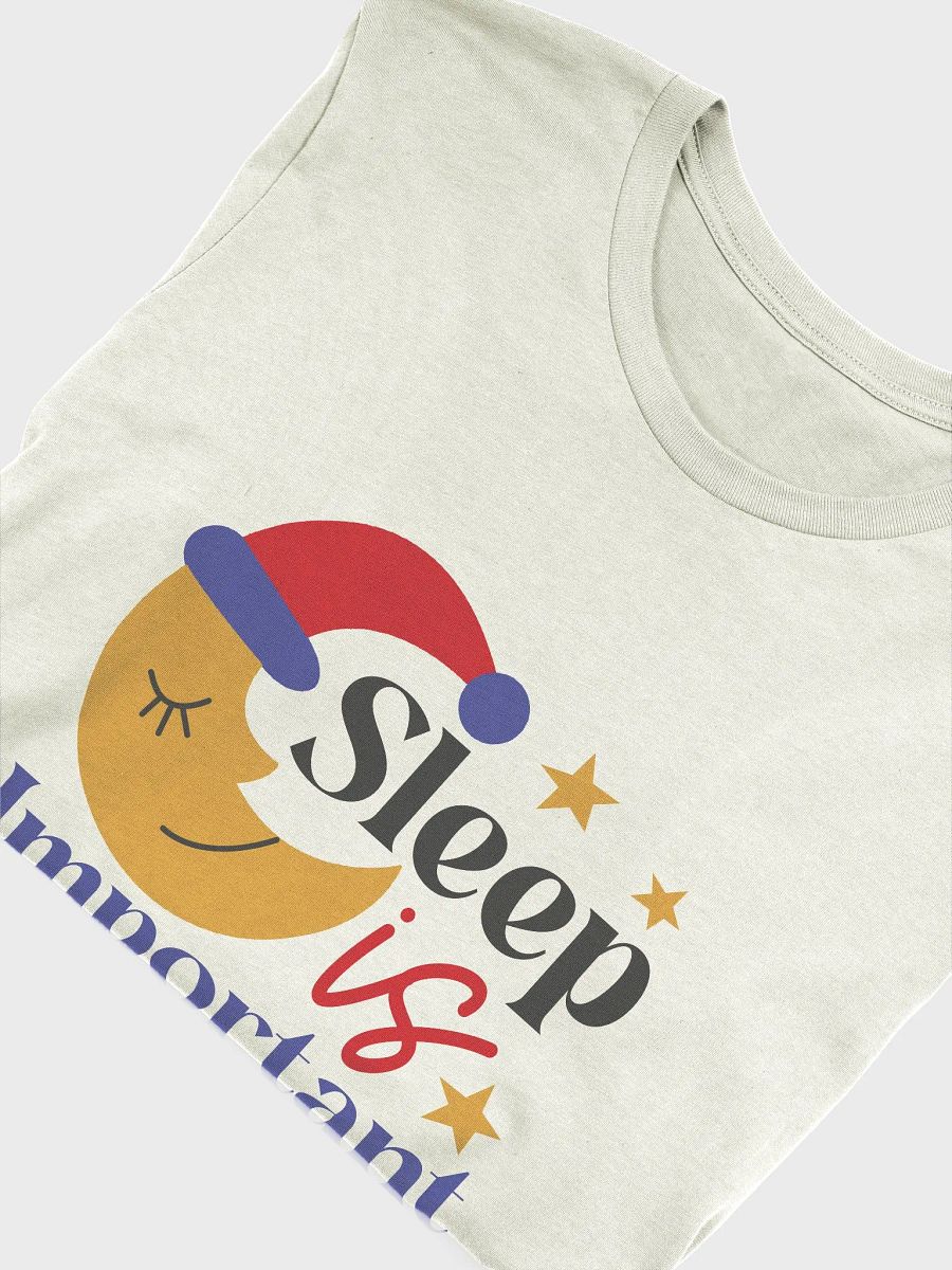 Sleep is Important T-Shirt product image (5)