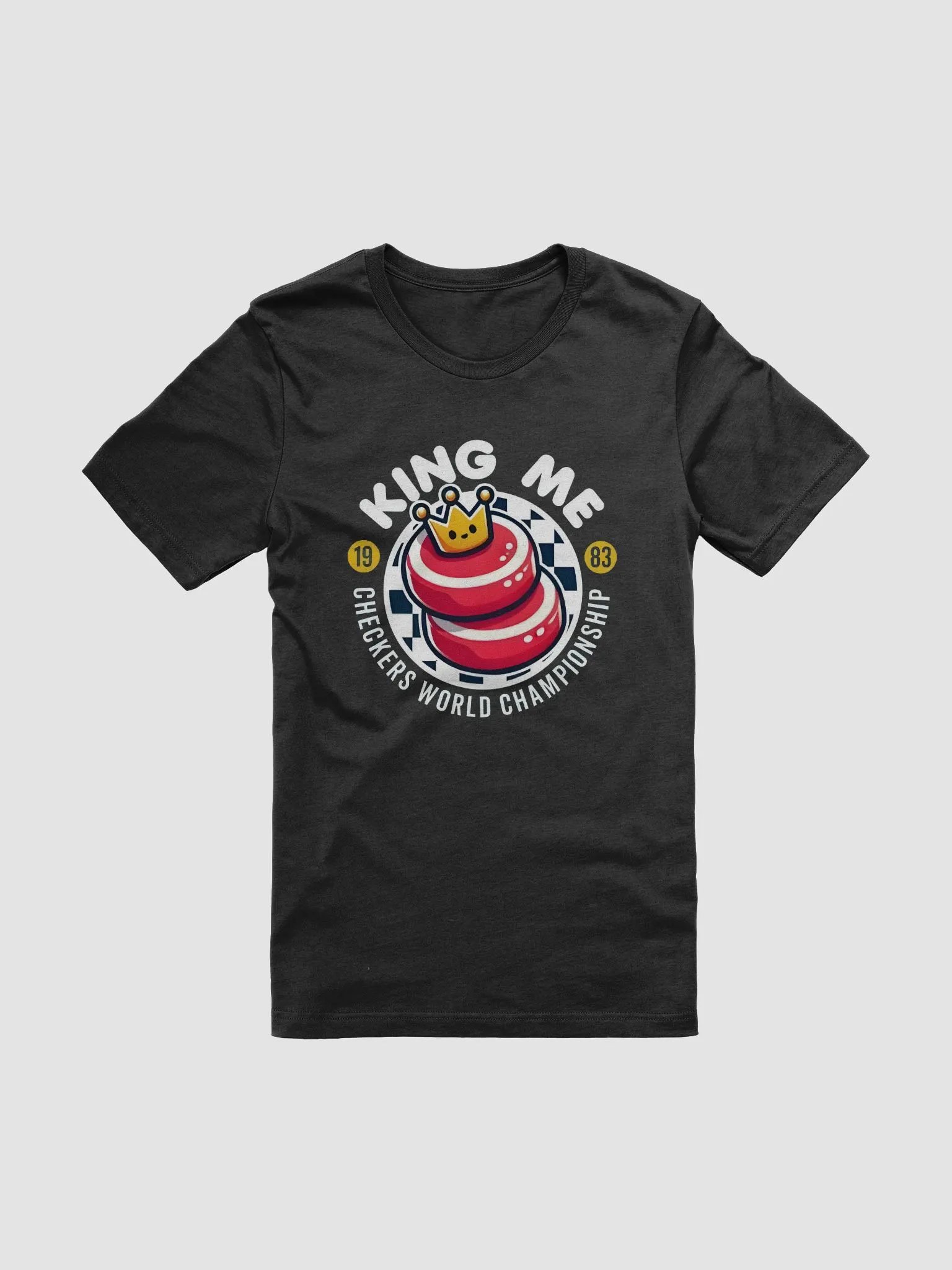 Checkers World Championship King Me T-Shirt product image (6)