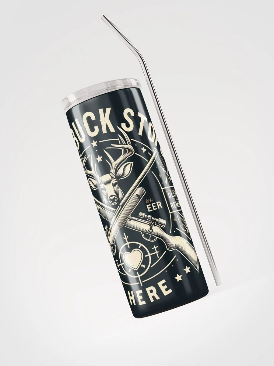Buck Stops Here Stainless Steel Tumbler product image (3)
