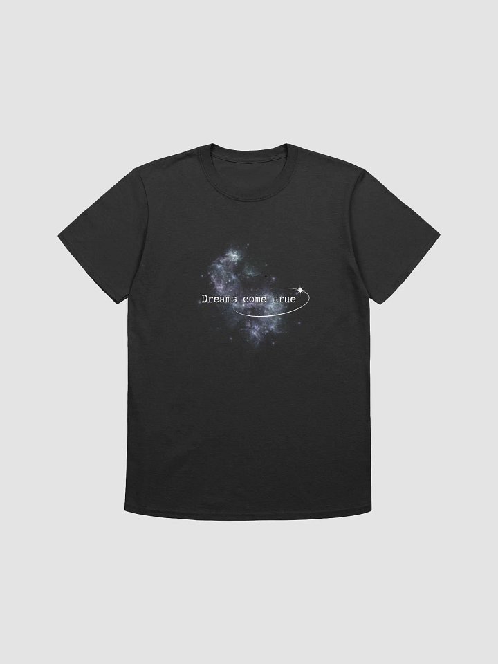 Dreams come true T-shirt product image (1)