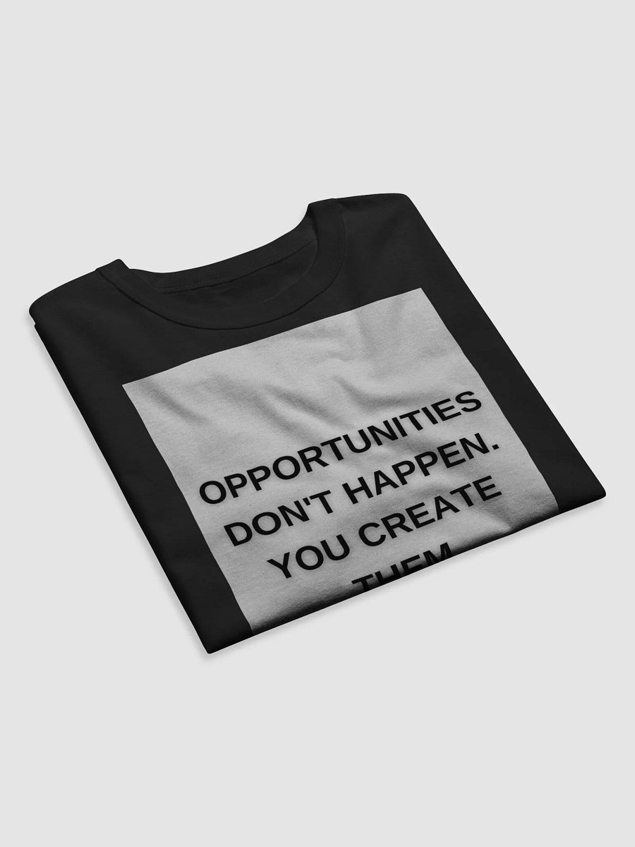 Opportunities Motivational Qoate T-Shirt product image (5)