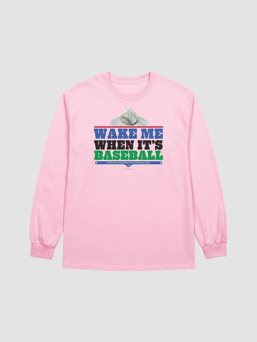 Wake Me when It's Baseball Long Sleeve Tee product image (1)