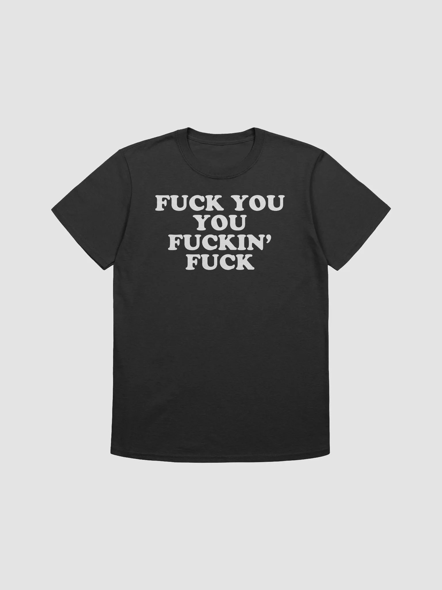 FUCK YOU YOU FUCKIN' FUCK product image (1)