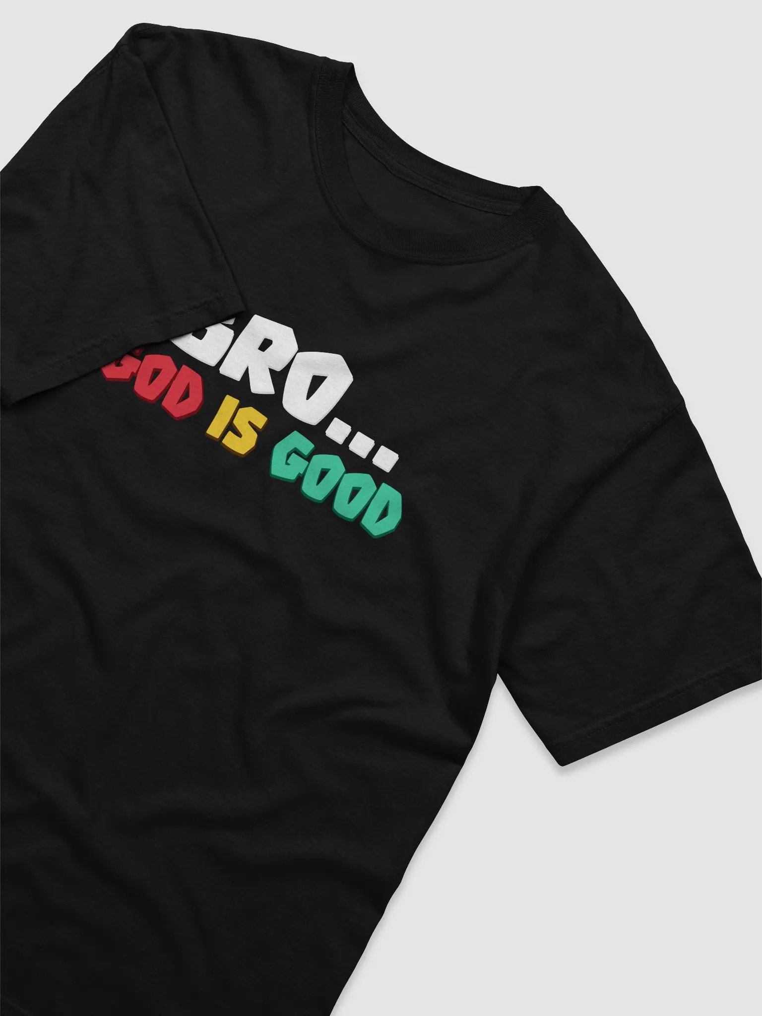 Bro... God is Good T-Shirt product image (3)