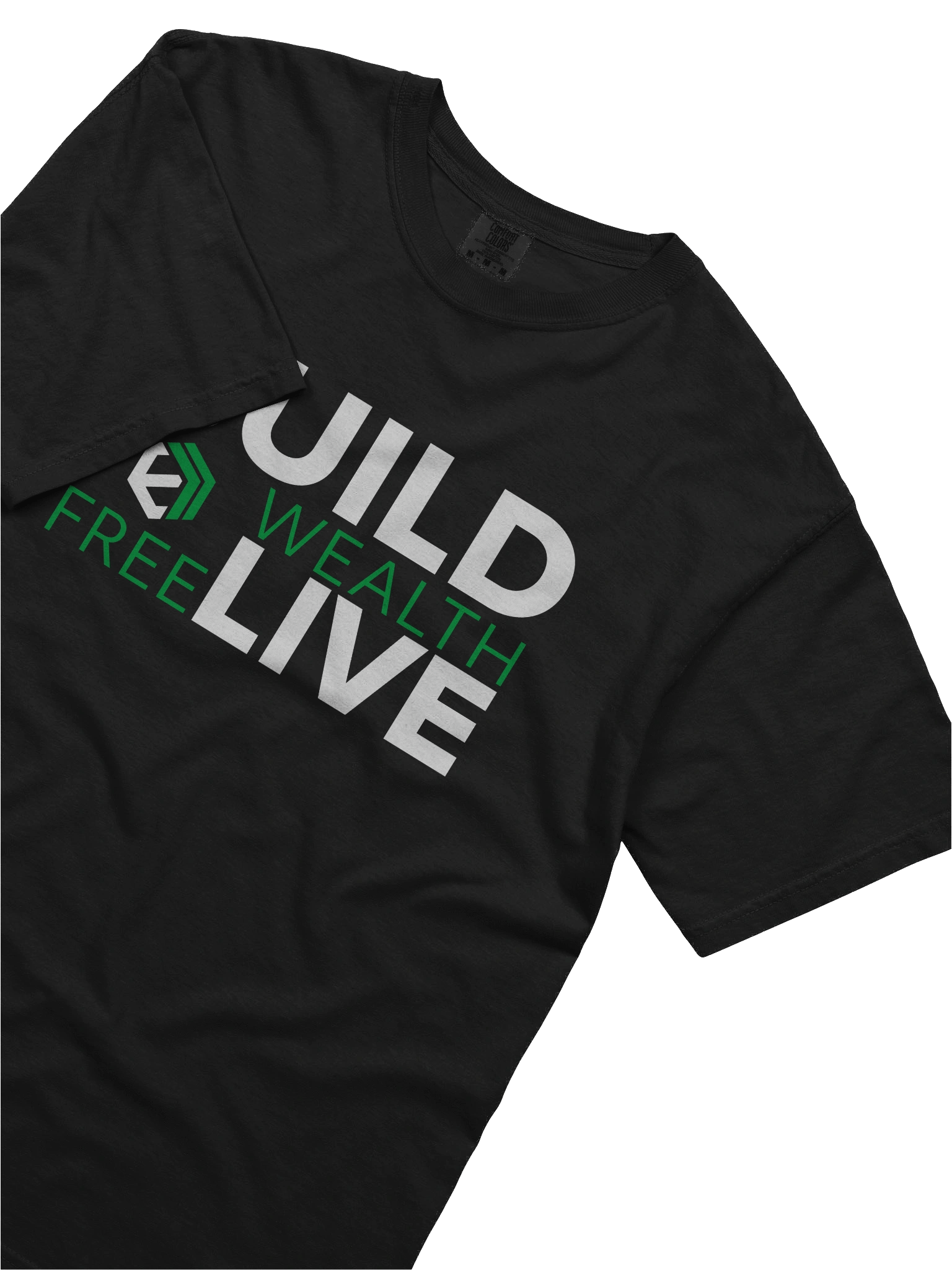 Build Wealth. Live Free. T-Shirt product image (5)
