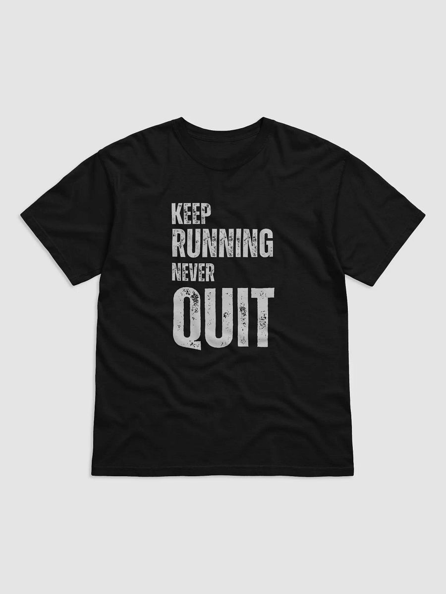 Keep Running Never Quit Comfort Tee product image (8)