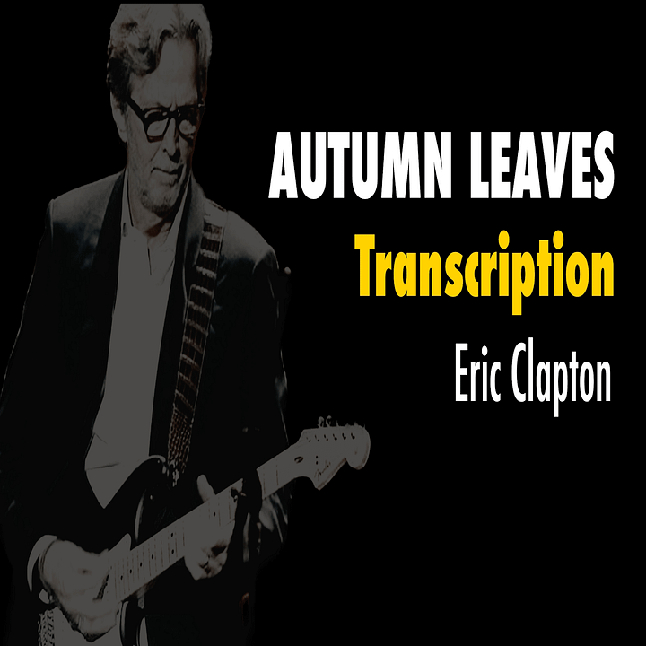 (Transcription PDF) Autumn Leaves - Eric Clapton product image (1)