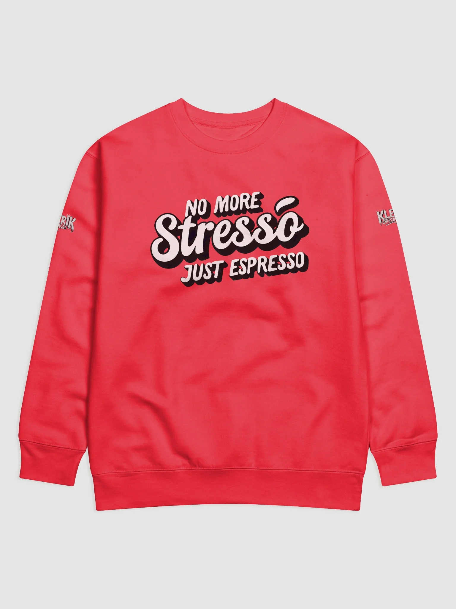 KLERIK Crown Drip Sweatshirt - No more Stresso Just Espresso product image (21)