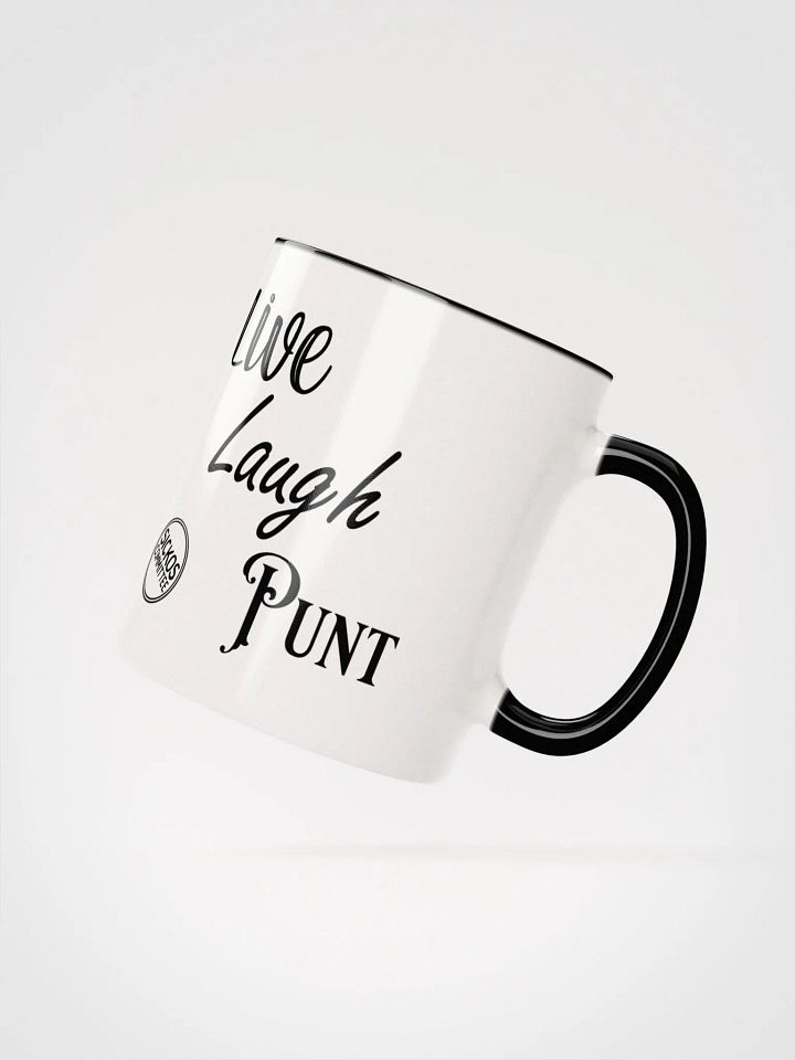 Live Laugh Punt Mug (2 Sizes, 8 Colors) product image (22)