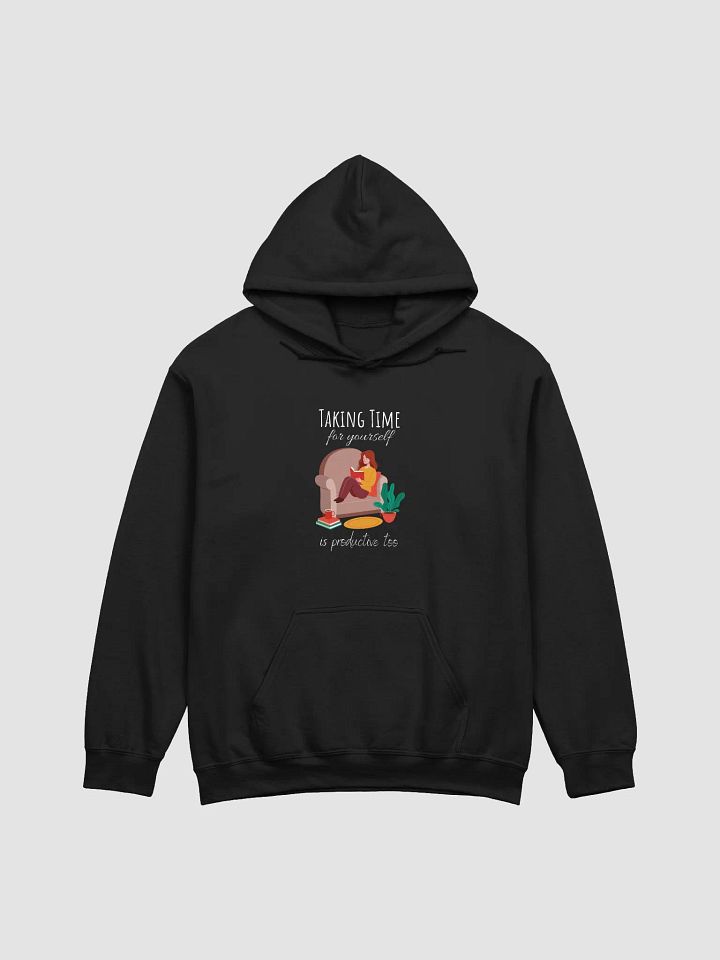 'Taking Time For Yourself' Hoodie product image (1)