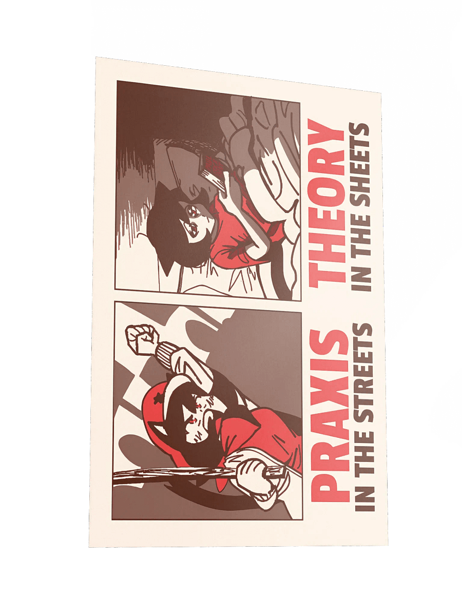 Alunya - “Praxis In The Streets, Theory In The Sheets” Poster product image (6)