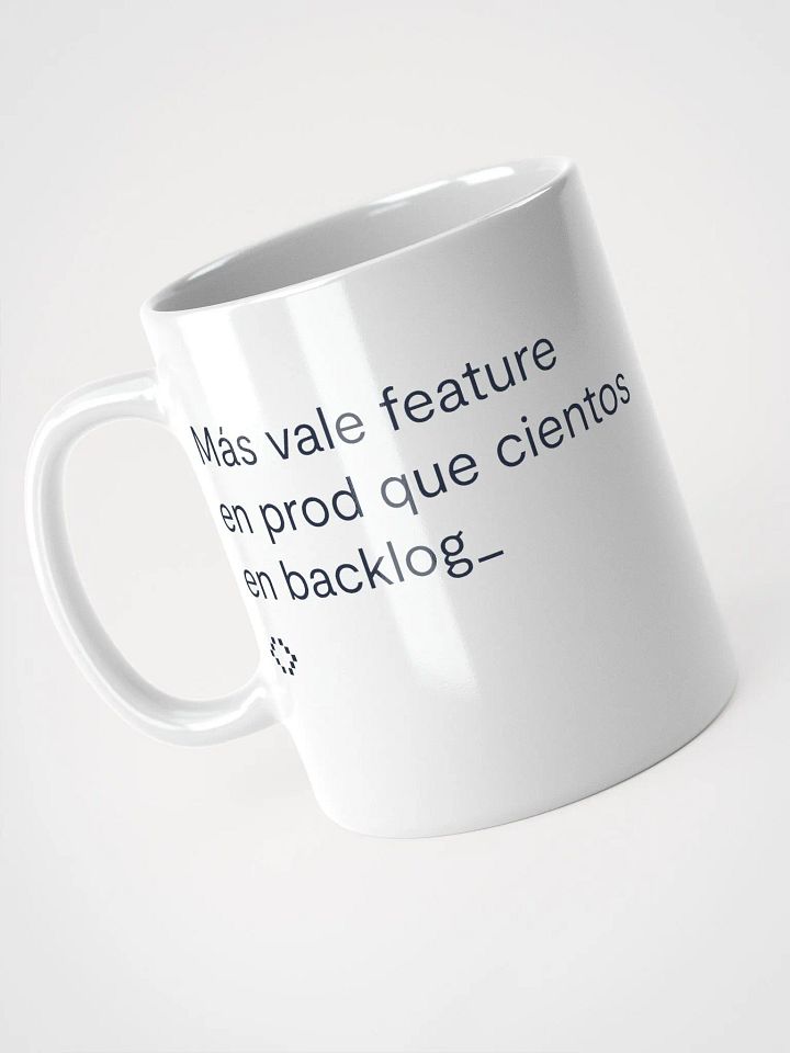 Taza "Más vale feature en prod que cientos en backlog" product image (1)