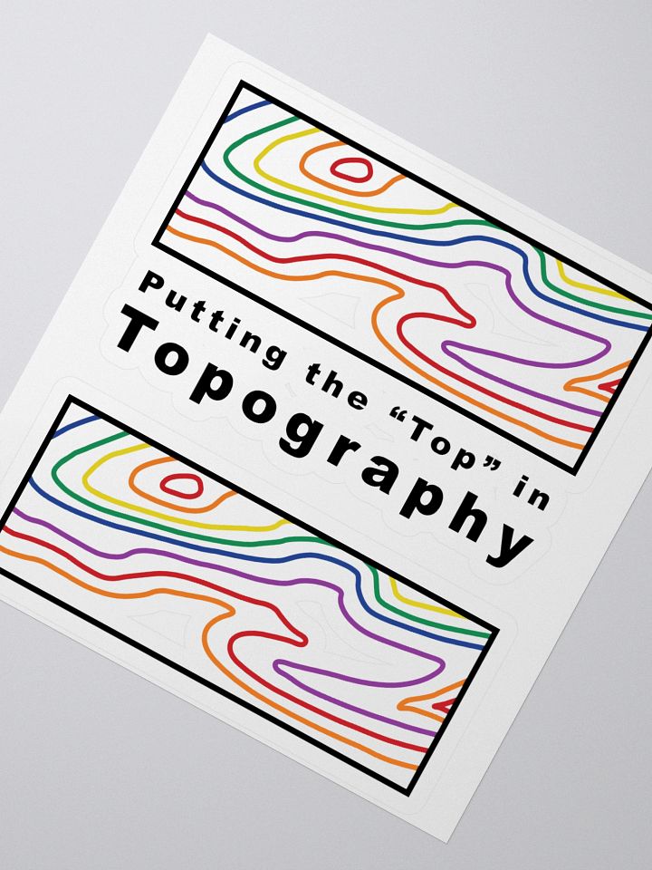 Putting the "Top" in Topography stickers product image (2)