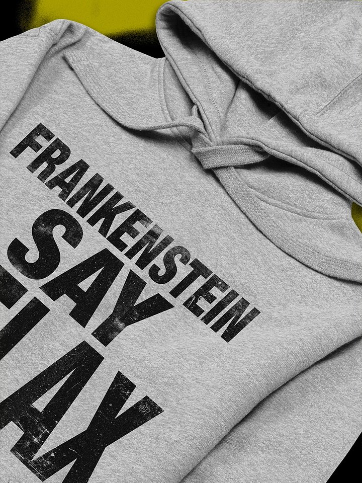 Frankenstein Say Relax Hoodie product image (2)