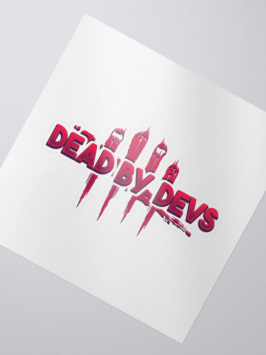DEAD BY DEVS | CUSTOM STICKER product image (2)
