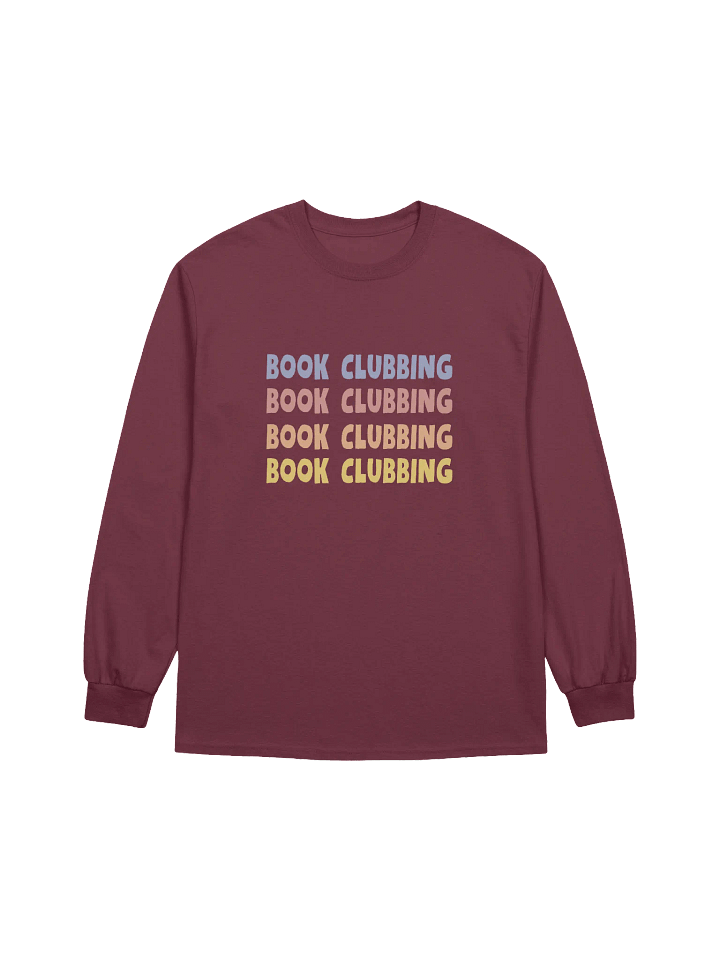 Book Clubbing Bookish Humour Long Sleeve T-Shirt product image (1)