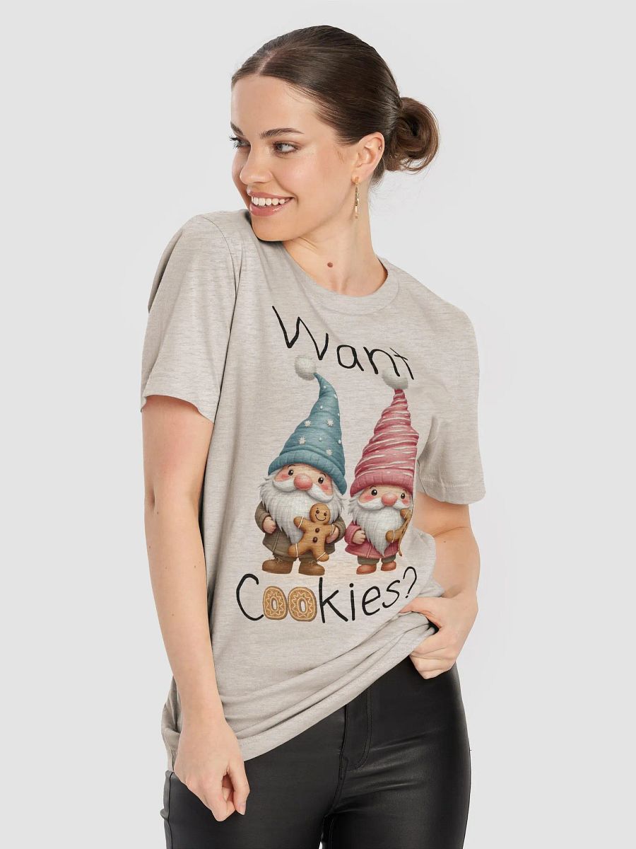 Want Cookies? T-Shirt product image (47)