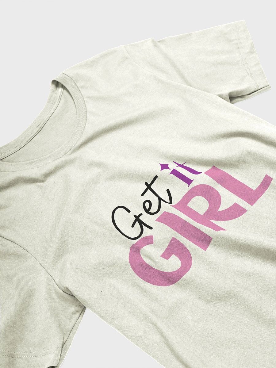 Get it Girl T-Shirt product image (3)