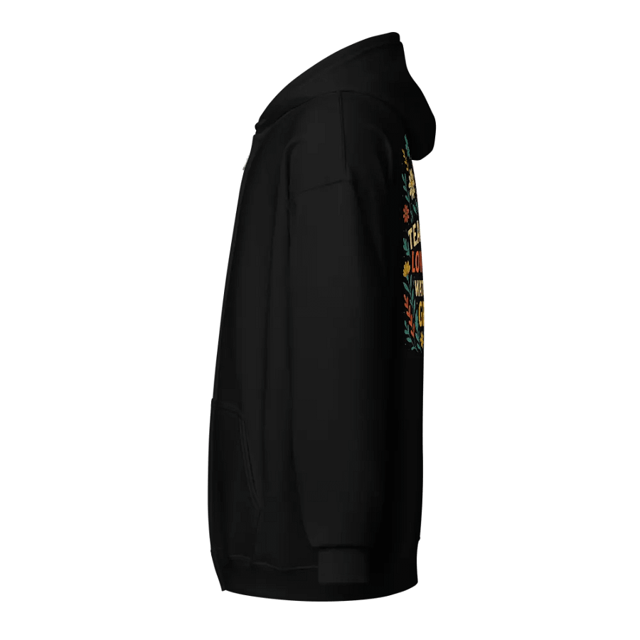 Teach Them Love Them Grow Zip Hoodie – Floral Teacher Appreciation Sweatshirt product image (3)