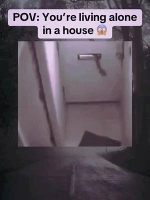 You are Alone in the House 🫣🫣🫣 #scary 