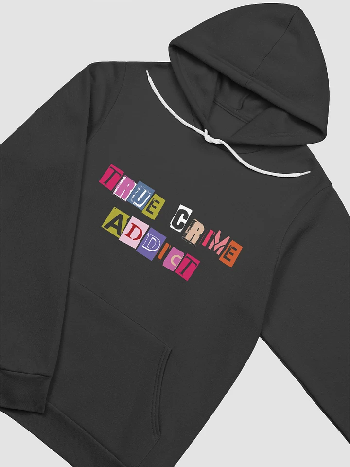 True Crime Addict Hoodie product image (2)