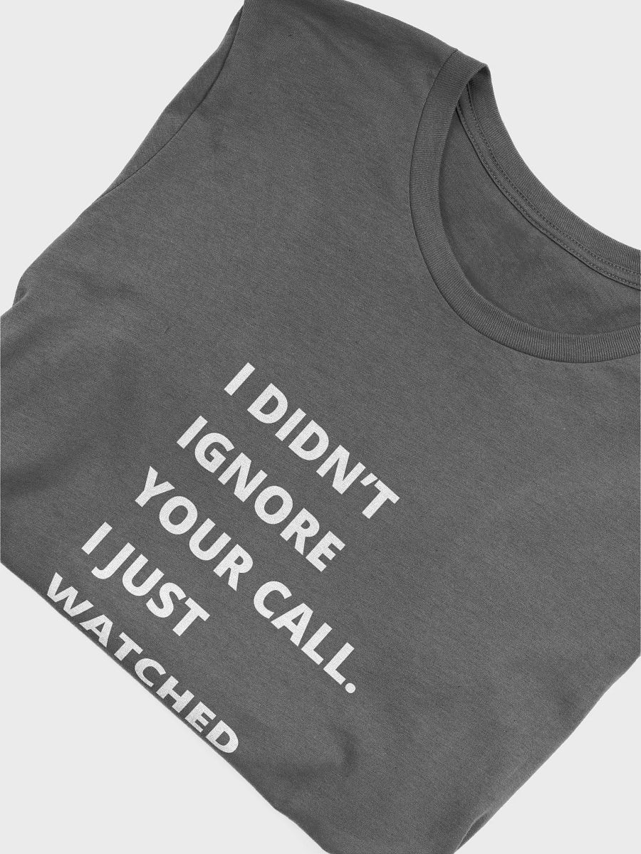Watched It Ring T-Shirt product image (3)